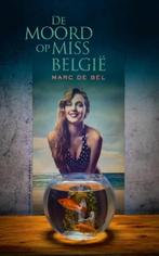 Marc De Bel De moord op miss Belgie voor de iets oudere fan, Boeken, Kinderboeken | Jeugd | 13 jaar en ouder, Ophalen of Verzenden