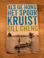 Bill Cheng - Als de hond het spoor kruist, Ophalen of Verzenden, Nieuw, Bill Cheng