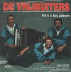 45t De Vrijbuiters - Het is al lang geleden (Nieuwstaat), 7 inch, Single, Ophalen of Verzenden, Zo goed als nieuw