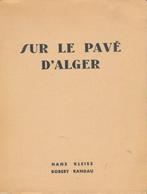 (b113) Sur le pavé d' Alger, 1937, Livres, Utilisé, Enlèvement ou Envoi