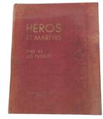 Héros et Martyrs 1940-45 Les fusilles., Ophalen of Verzenden