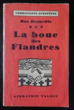 La boue des Flandres - Max Deauville - 1930, Ophalen of Verzenden, Gelezen