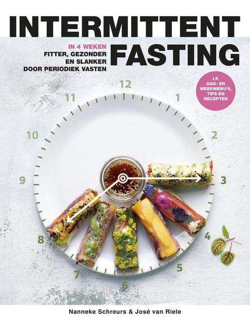 Nanneke Schreurs - Intermittent fasting, Boeken, Kookboeken, Zo goed als nieuw, Ophalen