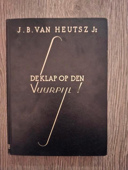 De klap op den vuurpijl! – J.B. van Heutsz Jr. 1943, Verzamelen, Militaria | Tweede Wereldoorlog, Ophalen of Verzenden