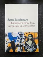 Serge Fauchereau, expressionnisme, dadaïsme, surréalisme..., Comme neuf, Enlèvement ou Envoi