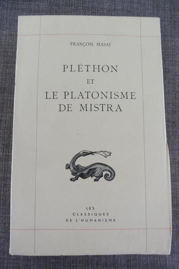 François Masai - Pléthon et le Platonisme de Mistra