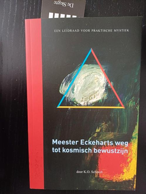 K.O. Schmidt - Meester Eckeharts weg tot kosmisch bewustzijn, Livres, Ésotérisme & Spiritualité, Comme neuf, Enlèvement ou Envoi