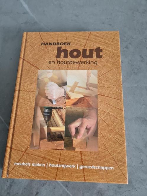 handboek hout en houtbewerking, Livres, Loisirs & Temps libre, Travail du bois, Enlèvement ou Envoi