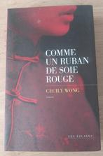 Cecily Wong - Comme un ruban de soie rouge, Gelezen, Cecily Wong, Ophalen of Verzenden, Amerika