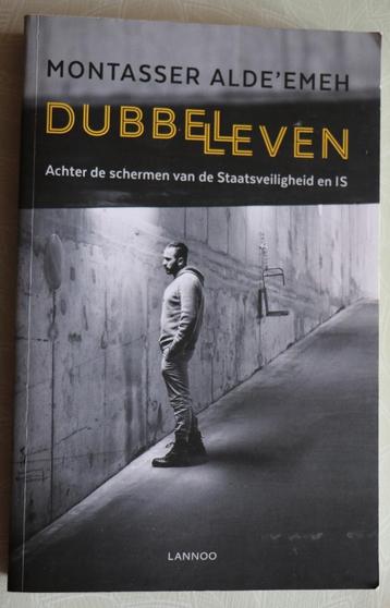 Dubbelleven - Achter de schermen van Staatsveiligheid en IS beschikbaar voor biedingen