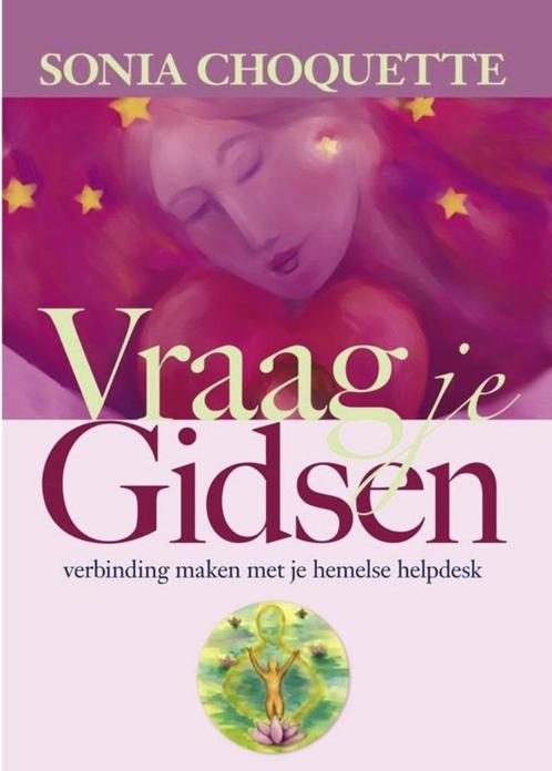Vraag je gidsen, Sonia Choquette, Boeken, Esoterie en Spiritualiteit, Zo goed als nieuw, Verzenden