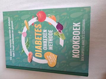 Ben Kuiper - Het Diabetes Omkeren Methode Kookboek beschikbaar voor biedingen