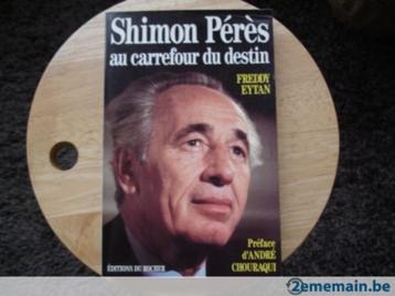 Shimon Pérès, op het kruispunt van het lot, Freddy Eytan