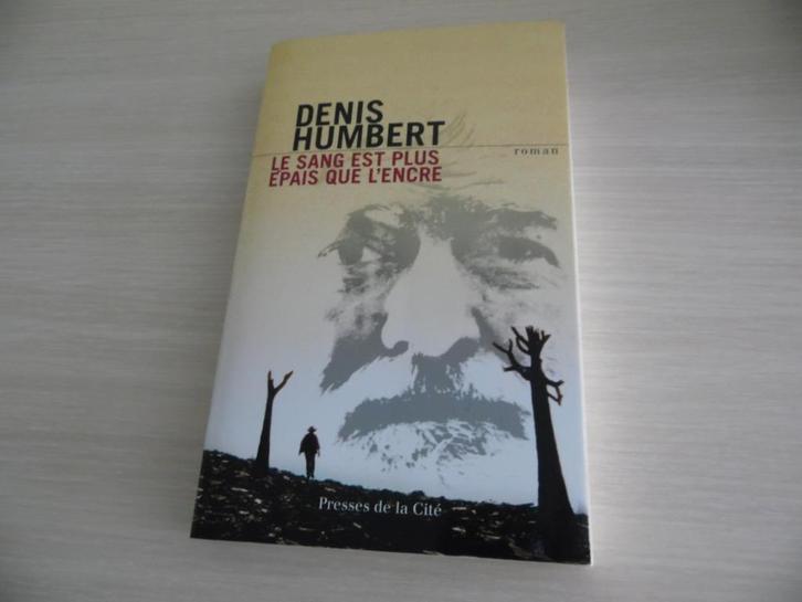 LE SANG EST PLUS ÉPAIS QUE L'ENCRE       DENIS HUMBERT, Boeken, Romans, Zo goed als nieuw, Europa overig, Ophalen of Verzenden