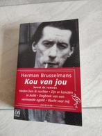 Herman Brusselmans - Kou van jou, Boeken, Literatuur, Ophalen of Verzenden, Herman Brusselmans