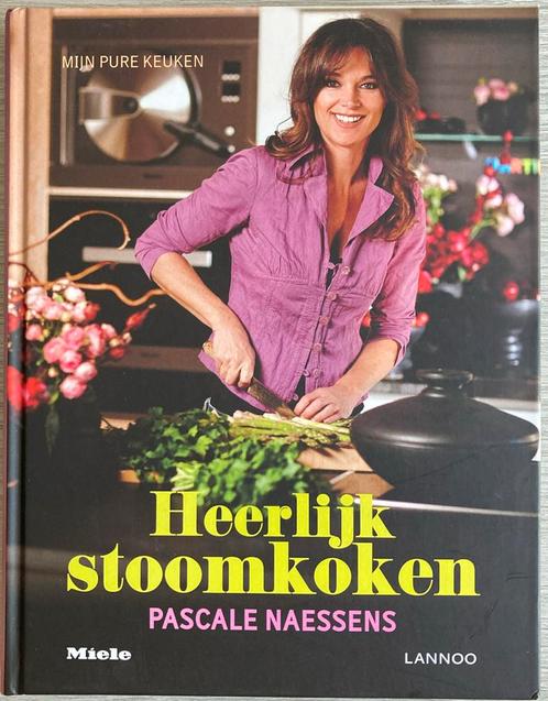 Pascale Naessens - Heerlijk stoomkoken, Boeken, Kookboeken, Zo goed als nieuw, Ophalen of Verzenden