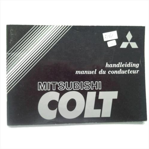 Mitsubishi Colt Instructieboekje 1979 #1 Nederlands Frans, Autos : Divers, Modes d'emploi & Notices d'utilisation, Enlèvement ou Envoi