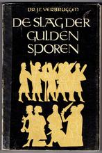 De slag der GULDENSPOREN.Vrijheidsoorlog1297-1305.Verbruggen, Verbruggen, J.F.., Gelezen, Ophalen of Verzenden, 20e eeuw of later