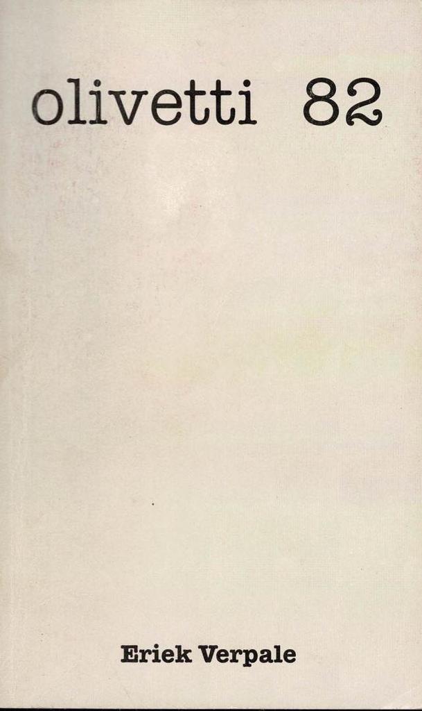 Olivetti 82 (gesigneerd) - Eriek Verpale - 1993, Boeken, Literatuur, Gelezen, Ophalen of Verzenden