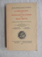 La Réparation des dommages de Guerre aux biens privés, Ophalen of Verzenden, 20e eeuw of later, Zo goed als nieuw