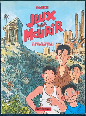 Jeux pour Mourir TARDI beschikbaar voor biedingen