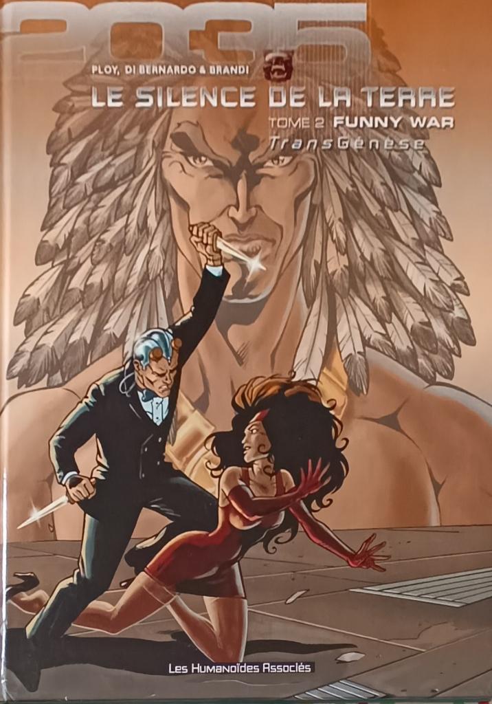 Le Silence de la terre : Funny War  T2 : GRAND FORMAT, Ploy, Di Bernardo et Brandi, Enlèvement ou Envoi, Une BD, Utilisé