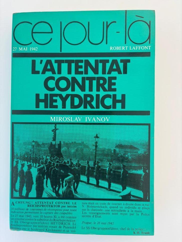 Miroslav Ivanov L'attentat contre Heydrich ce jour-là 1972, Livres, Guerre & Militaire, Comme neuf, Général, Deuxième Guerre mondiale