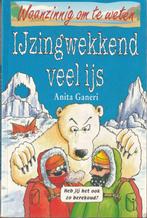 IJzingwekkend veel ijs - Anita Ganeri, Ophalen of Verzenden, Zo goed als nieuw, Anita Ganeri