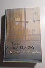 José Saramago - De stad der blinden, Boeken, Ophalen of Verzenden, Zo goed als nieuw, José Saramago