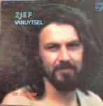 LP ZJEF VANUYTSEL - De Zanger, Cd's en Dvd's, Vinyl | Nederlandstalig, Ophalen of Verzenden, Gebruikt, Overige formaten, Overige genres