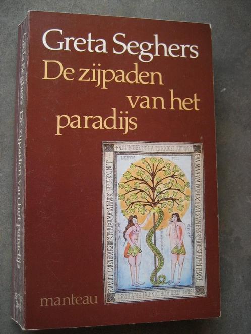 Greta Seghers - de zijpaden van het paradijs, Boeken, Romans, Ophalen of Verzenden