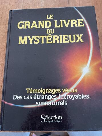 Le grand livre du mystique, Readers digest, Enlèvement ou Envoi, Comme neuf, Autres sciences