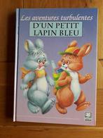 les aventures turbulentes d'un petit lapin bleu, Ophalen, Fictie algemeen, Jongen of Meisje, Zo goed als nieuw