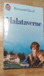 Roman - Bernard Clavel - Malataverne, Ophalen of Verzenden, Gelezen, Bernard Clavel