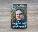 De grote pensioenroof, Kim De Witte over hoe terug te winnen, Maatschappij en Samenleving, Nieuw, Ophalen of Verzenden, Kim De Witte