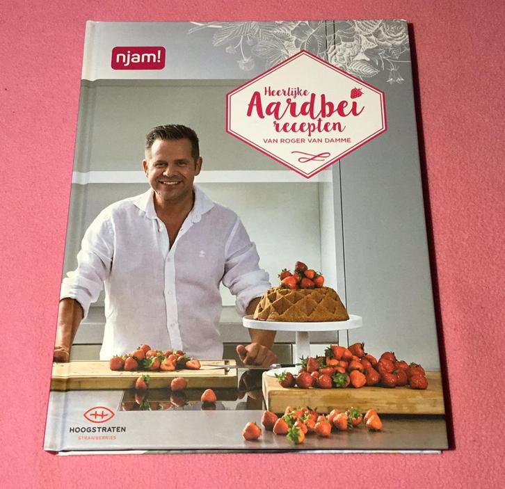Heerlijke aardbeirecepten van Roger Van Damme, Boeken, Kookboeken, Ophalen of Verzenden