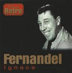 CD* FERNANDEL - IGNACE, Ophalen of Verzenden, Zo goed als nieuw