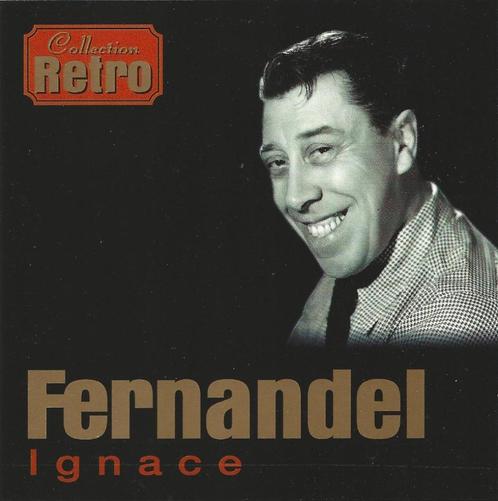 CD* FERNANDEL - IGNACE, CD & DVD, CD | Francophone, Comme neuf, Enlèvement ou Envoi