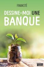 Dessine-moi une banque - Financite, Nieuw, Ophalen of Verzenden