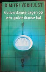 2 boeken van Dimitri Verhulst, Ophalen, Gelezen, Dimitri Verhulst