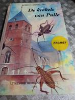 De krekels van Pulle. R. Hannelore, Boeken, Ophalen of Verzenden, Zo goed als nieuw