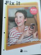 Fix it editie 2020 Mijn smartphone (techniek), Boeken, Ophalen, Nieuw, ASO, Overige vakken