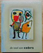 Taal Van Cobra - Cobra museum Amstelveen -2004 Uniepers, Ophalen of Verzenden, Schilder- en Tekenkunst, Stokvis, Zo goed als nieuw