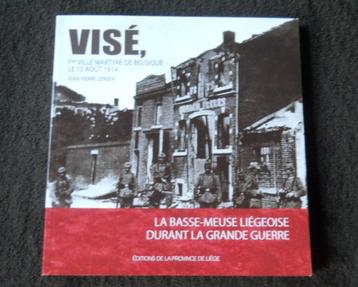 Visé le 15 août 1914  (Jean-Pierre Lensen) - Basse - Meuse