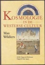 Kosmologie in de westerse cultuur|Max Wildiers 9028913637, Livres, Science, Utilisé, Enlèvement ou Envoi, Zie beschrijving, Sciences naturelles