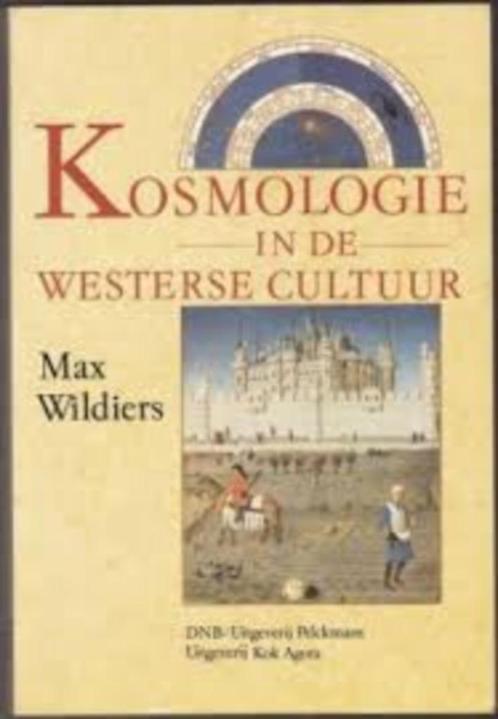 Kosmologie in de westerse cultuur|Max Wildiers 9028913637, Livres, Science, Utilisé, Sciences naturelles, Enlèvement ou Envoi