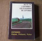 Estinnes Passé, Présent, Futur, Enlèvement ou Envoi, Utilisé