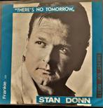 Single 7" - STAN DONN - Il n'y a pas de demain, Autres formats, Utilisé, Enlèvement ou Envoi