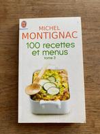 Michel Montignac 100 recettes et Menu tome 3 2009 TB ét, Régime et Alimentation, Michel Montignac, Utilisé, Envoi