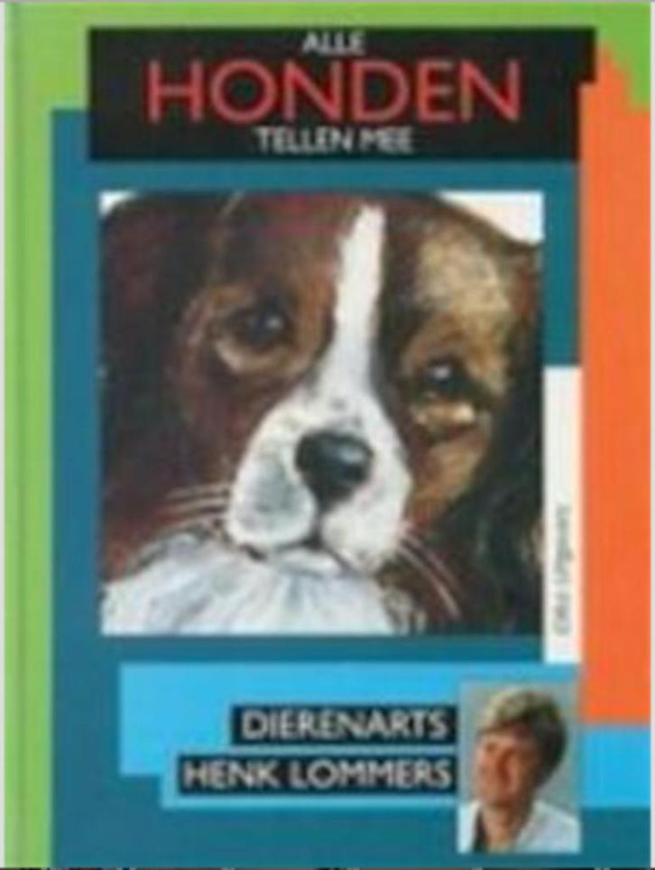 Alle Honden Tellen Mee (dierenarts Henk Lommers), Boeken, Dieren en Huisdieren, Zo goed als nieuw, Honden, Ophalen of Verzenden
